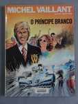 Livro Bertrand - Michel Vaillant - O príncipe branco (capa dura)