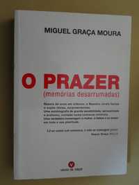 O Prazer de Miguel Graça Moura