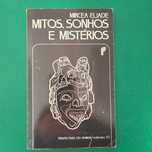 Mitos, Sonhos e Mistérios - Mircea Eliade