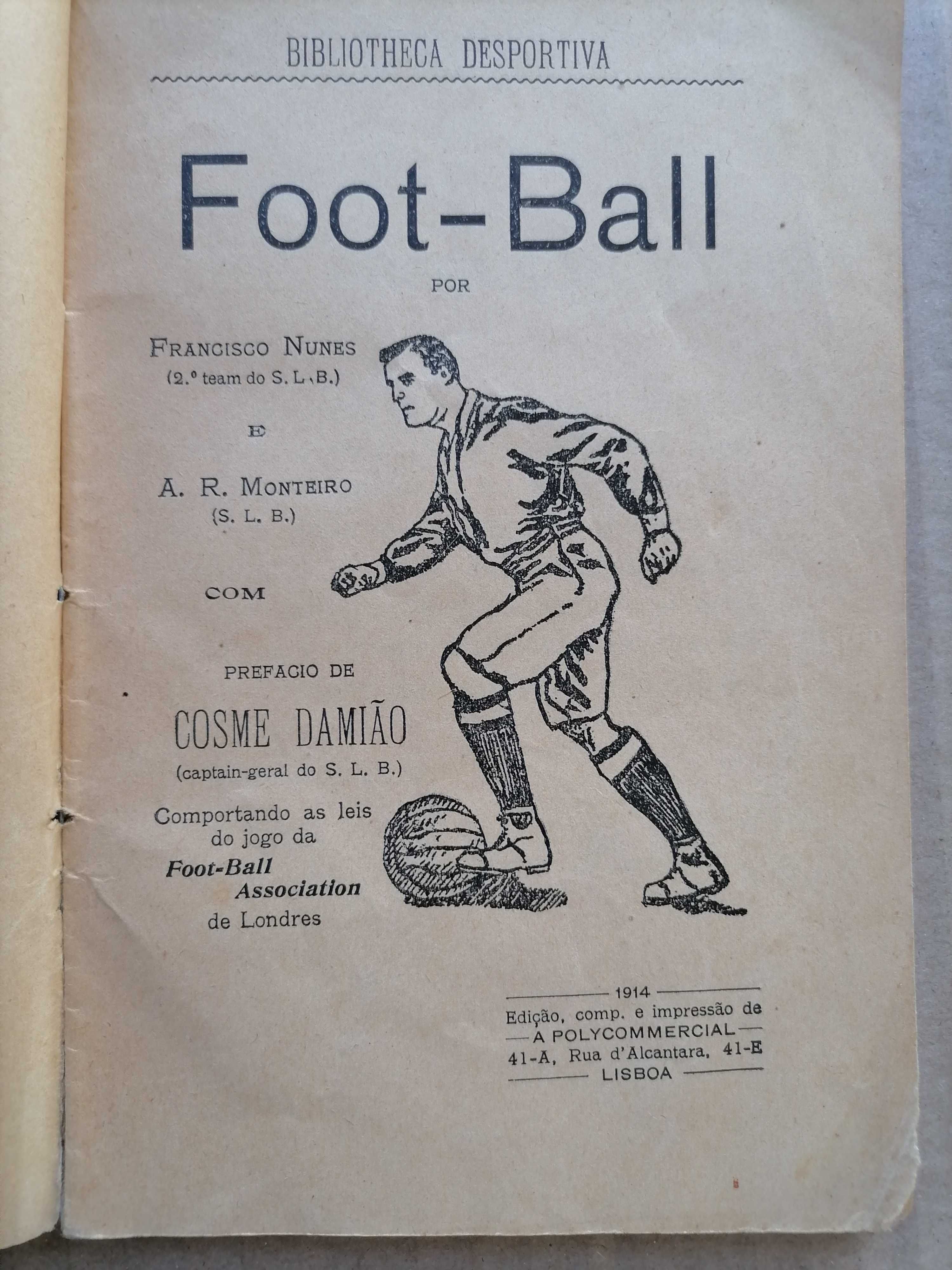 Raro FOOT-BALL Prefácio COSME DAMIÃO 1914 Bibliotheca Desportiva