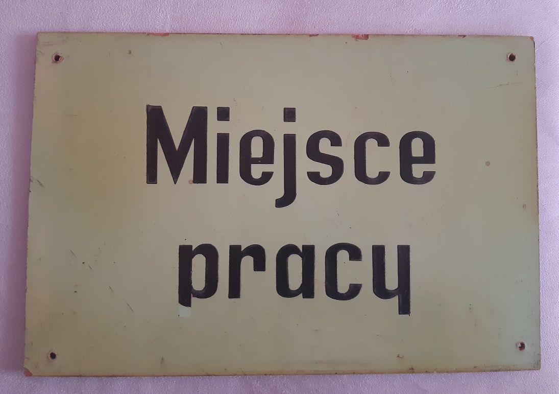 Fajna oryginalna tabliczka z czasów PRL - Miejsce pracy