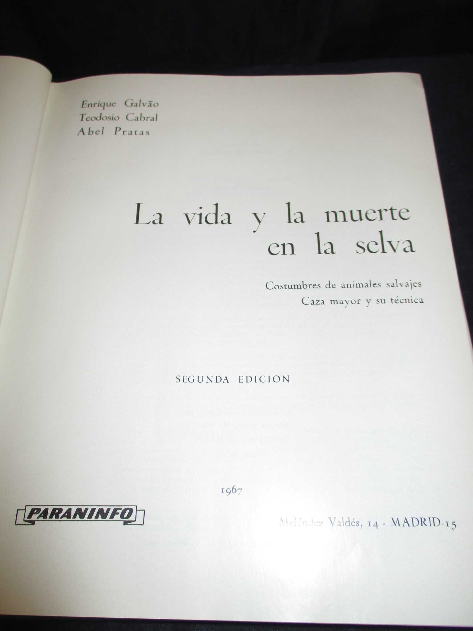 Livro La Vida y la muerte en la selva Enrique Galvão 1967