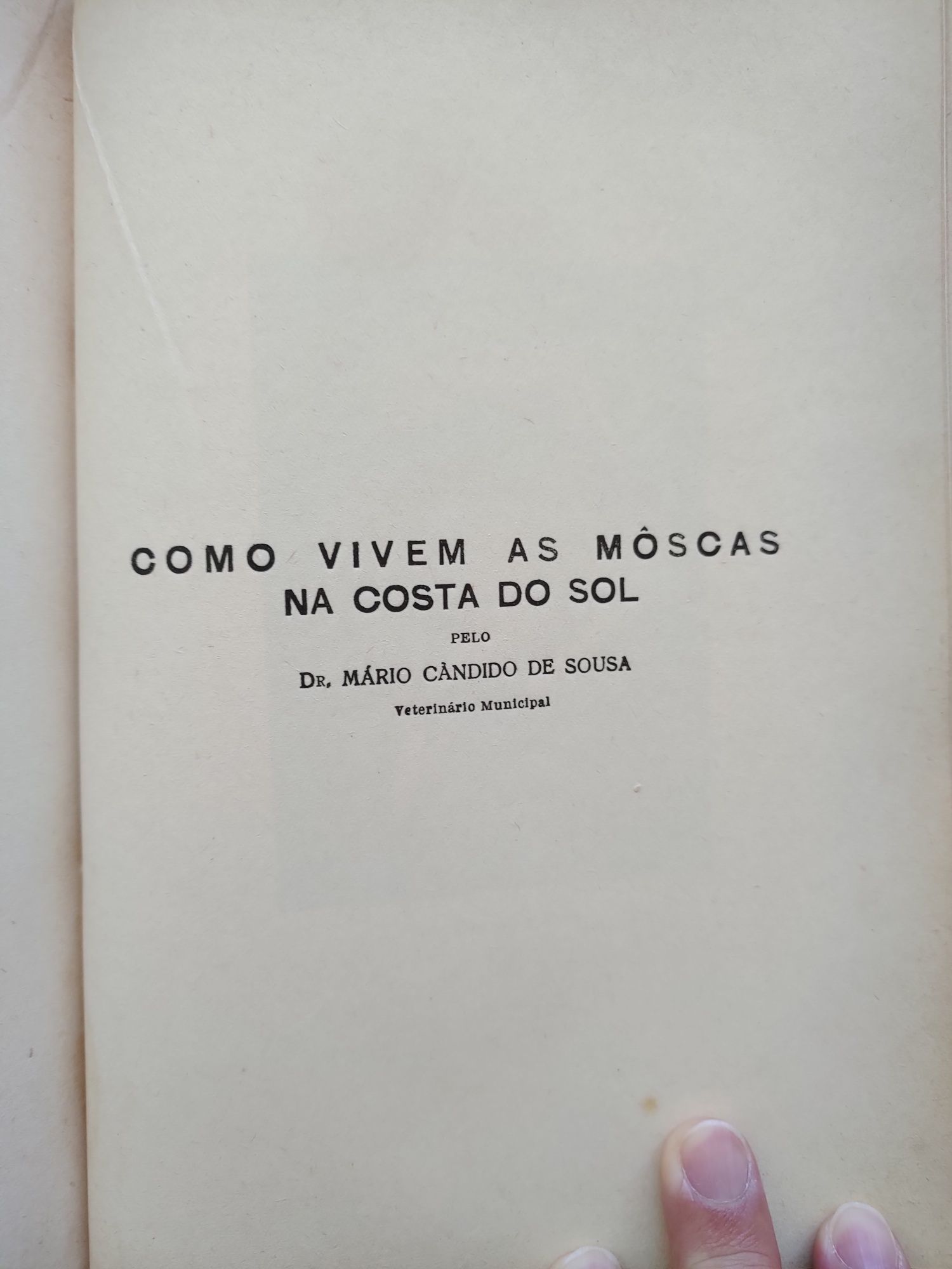 Livro "Môscas e Mosquitos - Campanha da Câmara Municipal de Cascais"