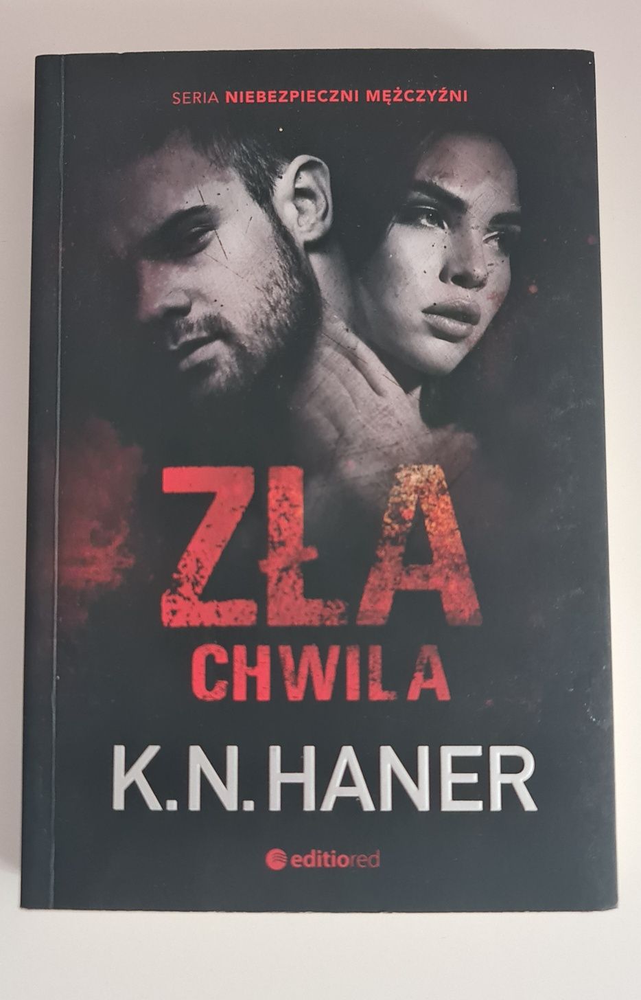 "Zła chwila" K.N. Haner