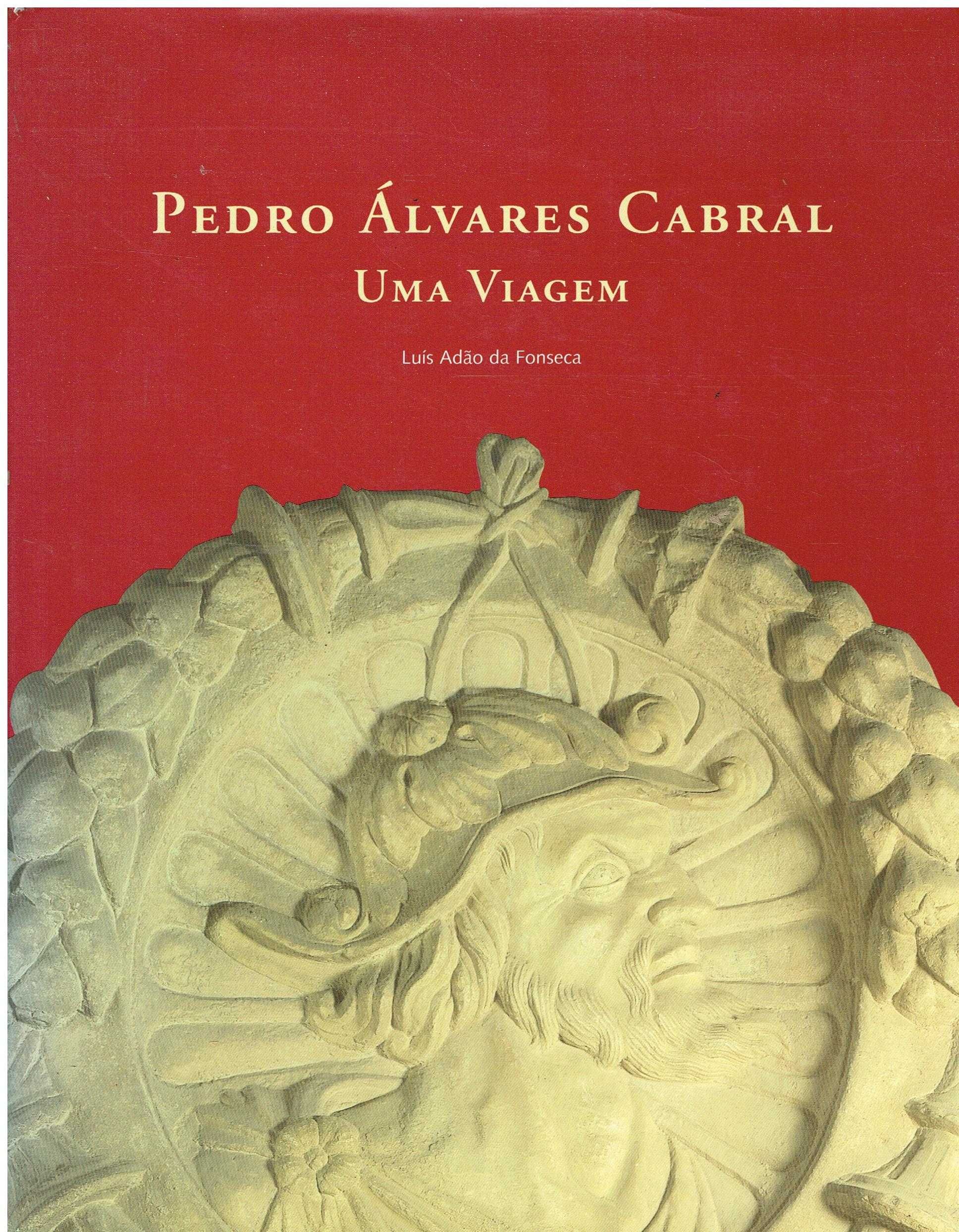 569

Pedro Álvares Cabral : uma viagem 
de Luís Adão da Fonseca