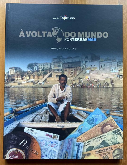 À Volta Do Mundo Por Terra E Mar - Gonçalo Cadilhe (Portes Incluídos)
