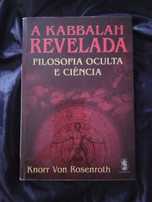 A Kabbalah Revelada: Filosofia Oculta e Ciência - Knorr Von Rosenroth