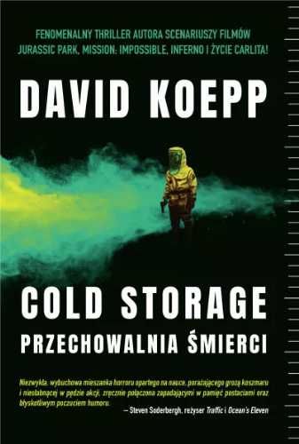 Cold Storage. Przechowalnia śmierci - David Koepp