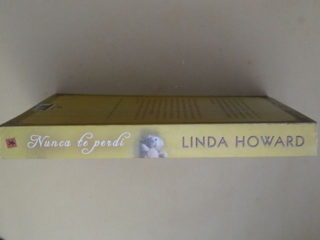 Nunca Te Perdi de Linda Howard - 1ª Edição