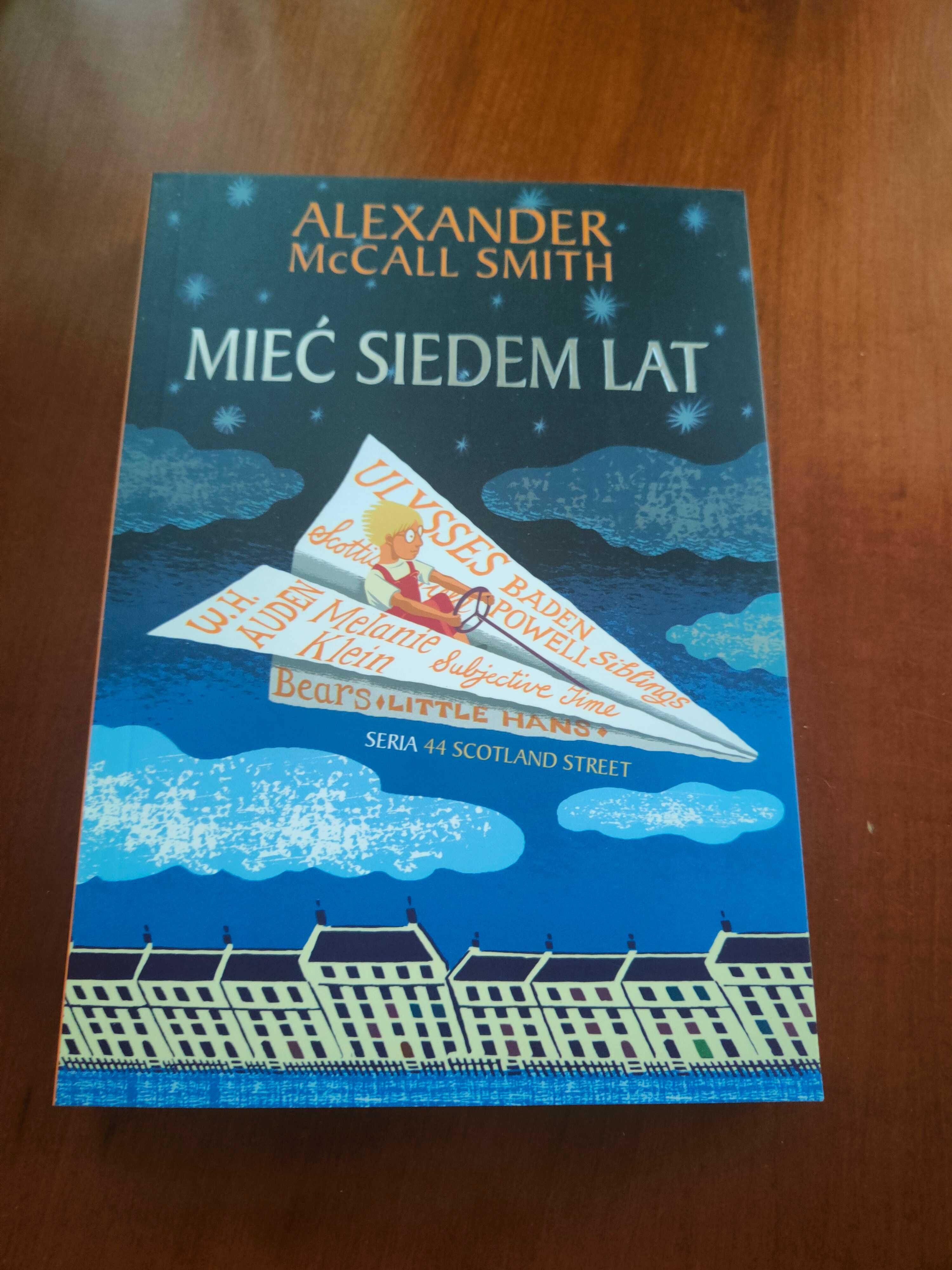 Alexander McCall Smith Mieć siedem lat