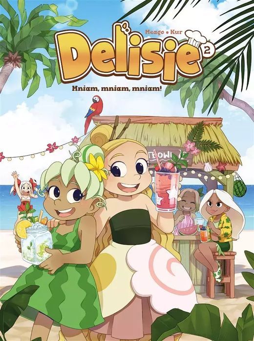 Delisie. Tom 2. Mniam, mniam, mniam. Egmont - komiksy