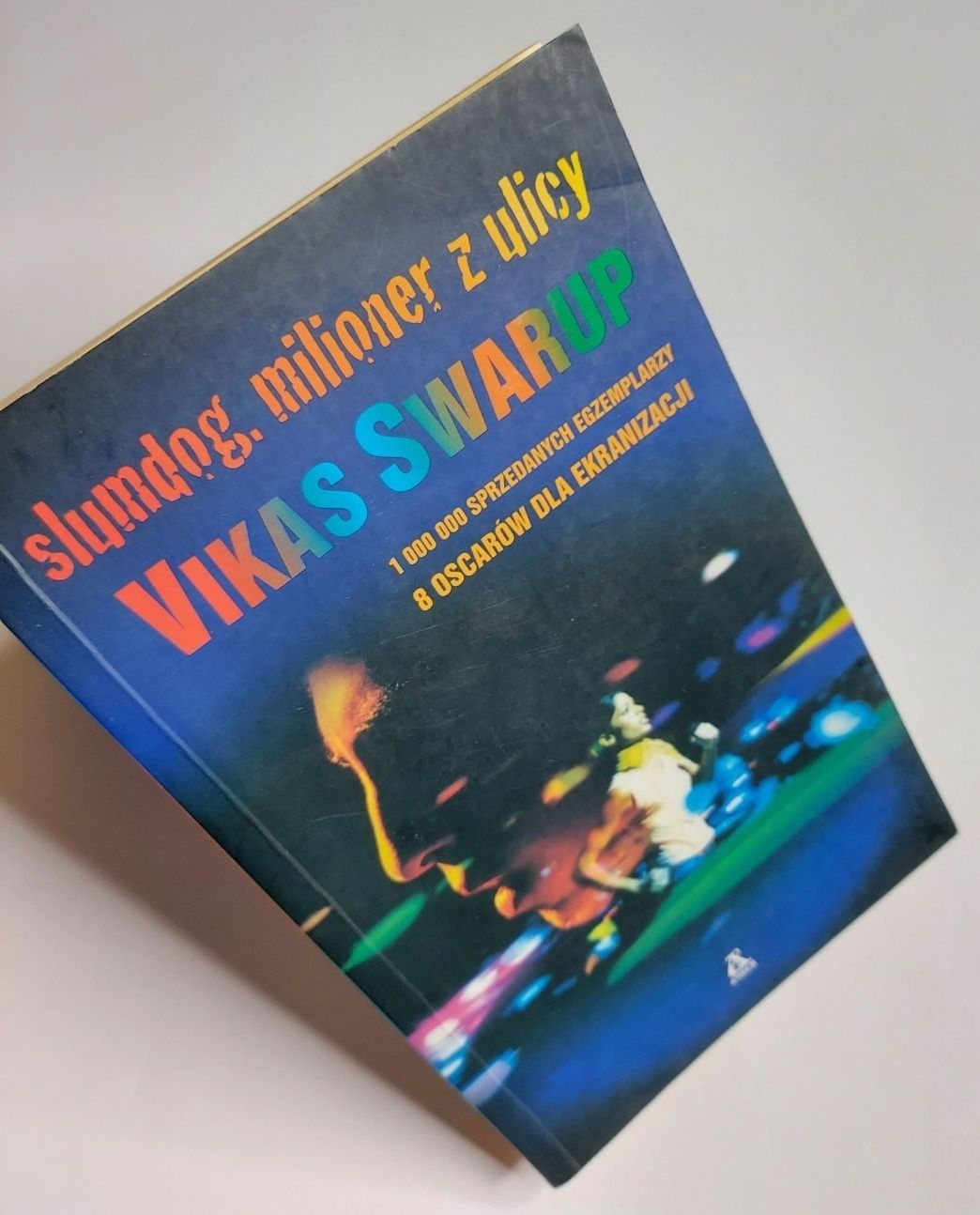 Slumdog, milioner z ulicy - Vikas Swarup