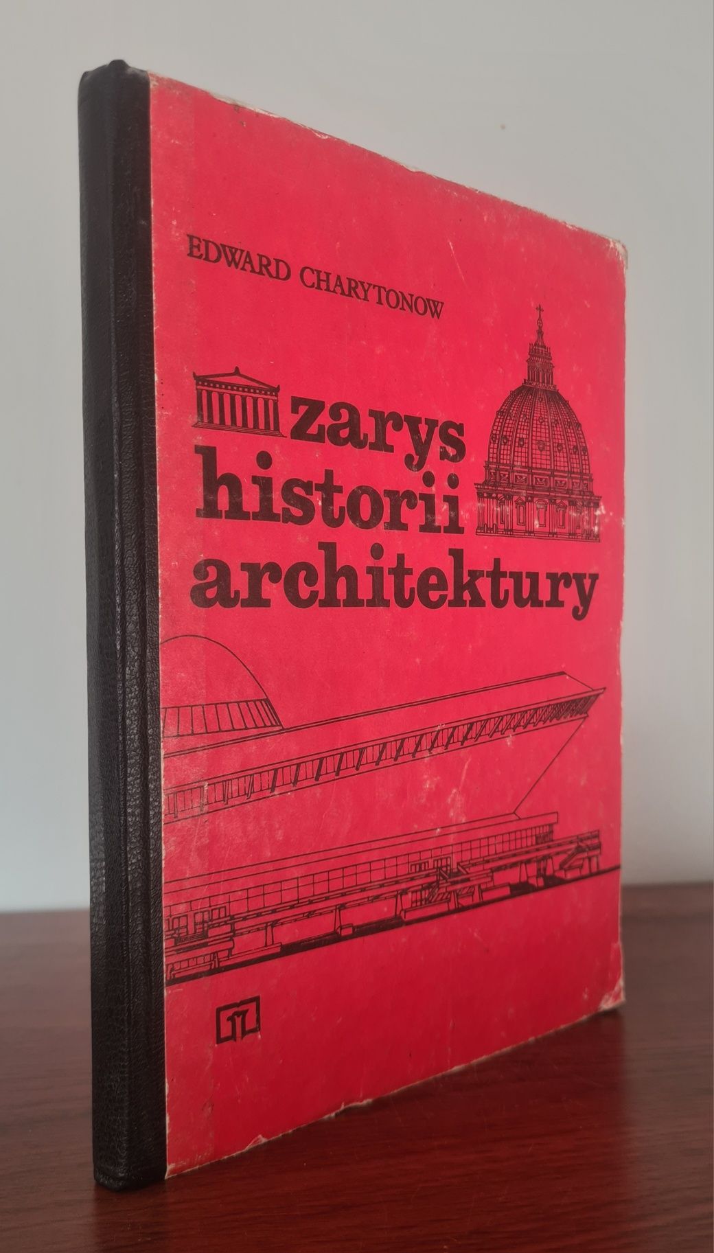 Zarys historii architektury - Edward Charytonow