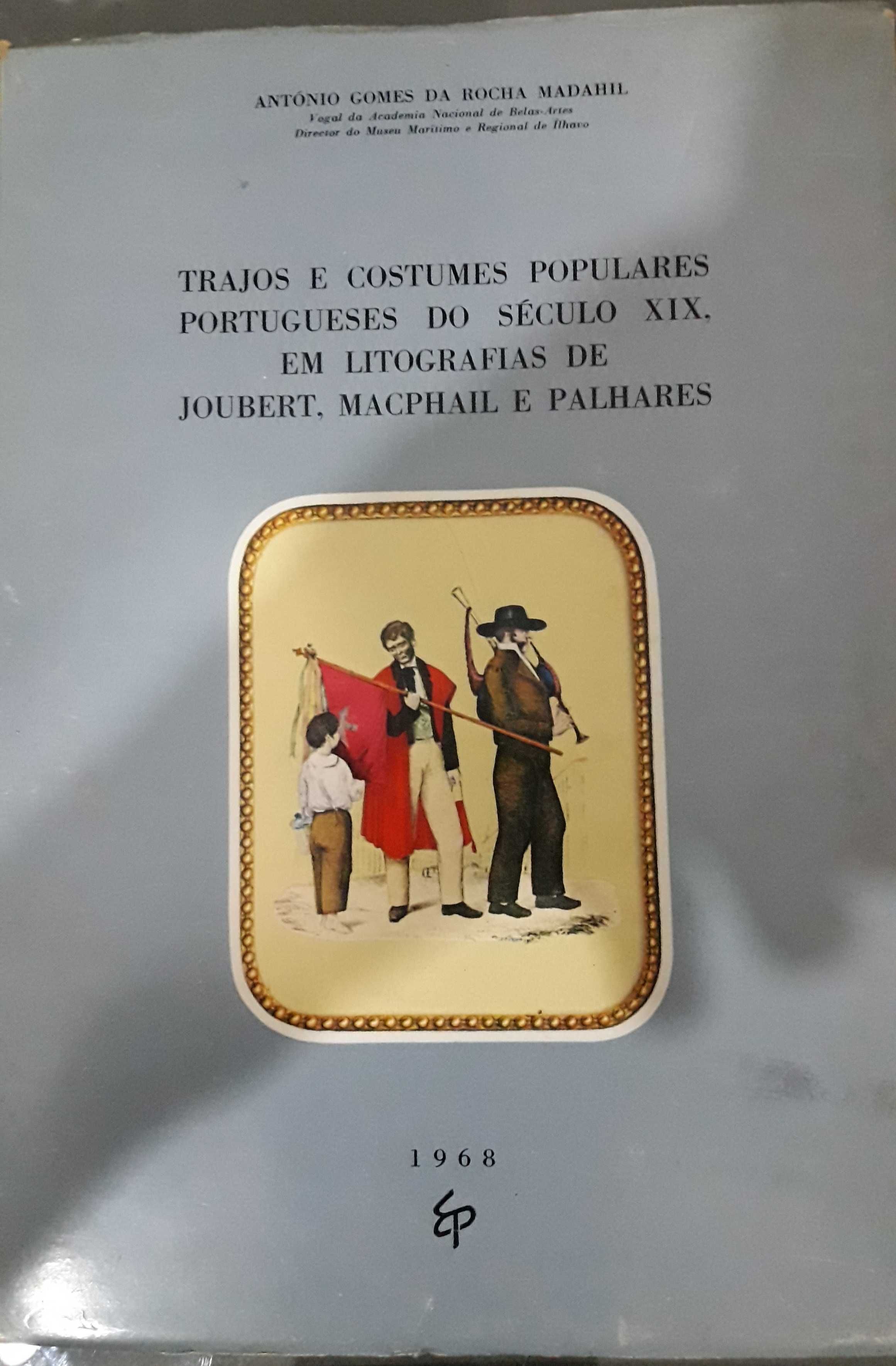 Trajos e costumes populares portugueses do seculo xix em litografias