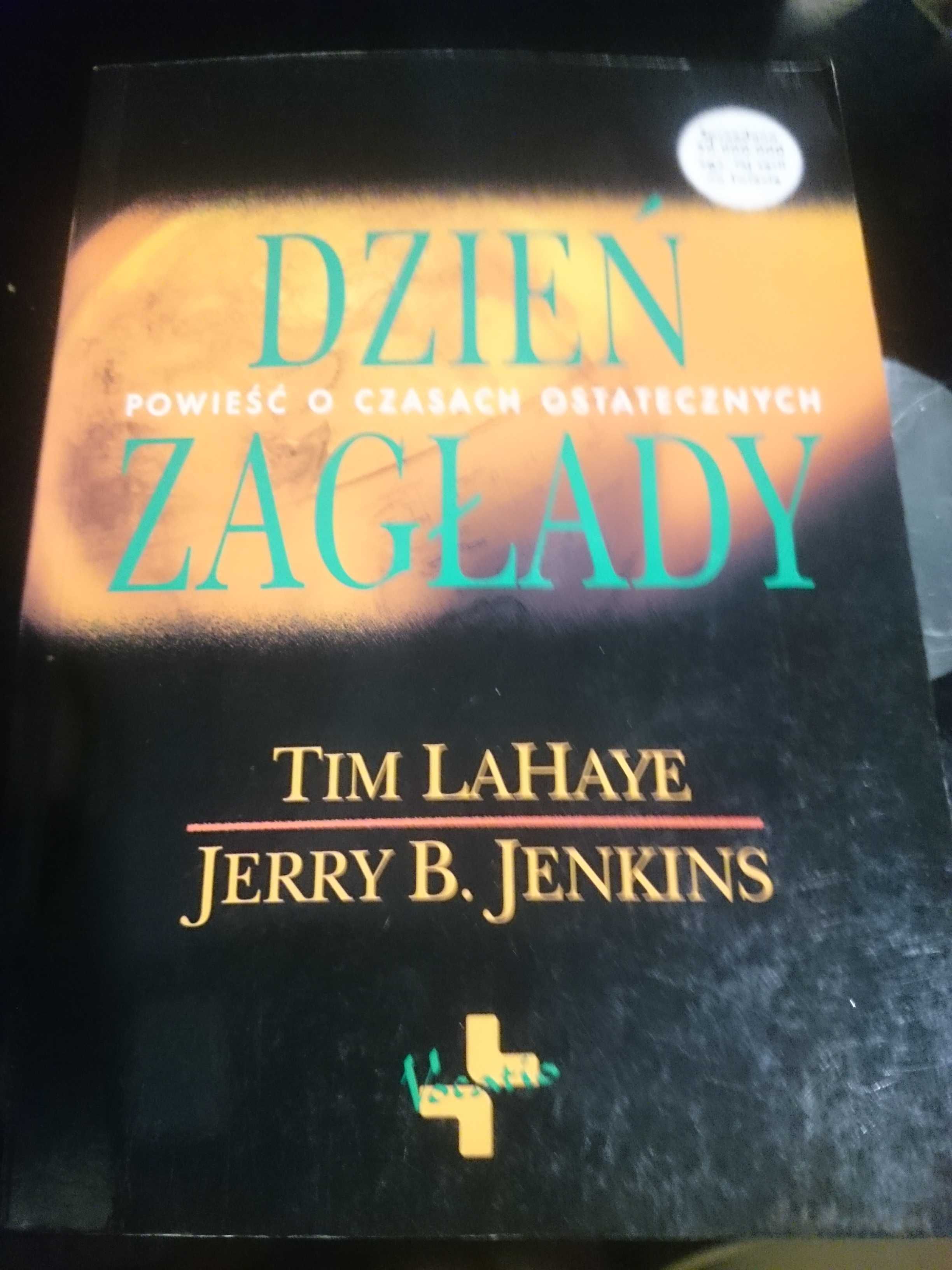 Dzień Zagłady-powieść o czasach ostatecznych TimLaHaye i JerryB.Jenkin