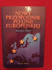 Nowy przewodnik po Unii Europejskiej Alasdair Blair