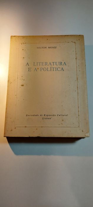 A Literatura e a Política - Milton Moniz