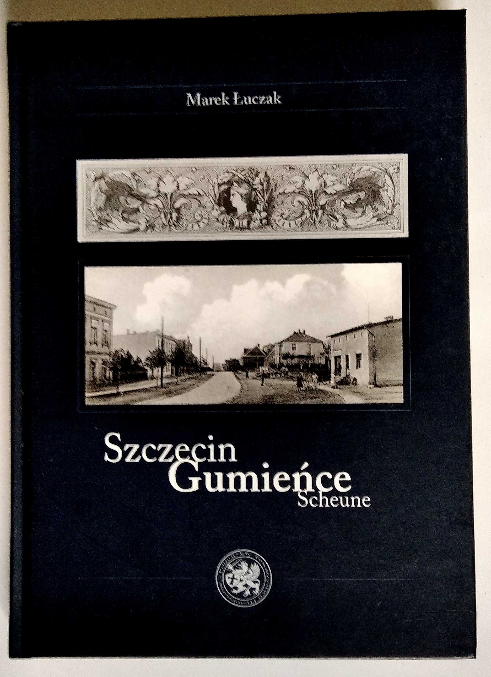 Historia Szczecina: Szczecin Gumieńce Scheune