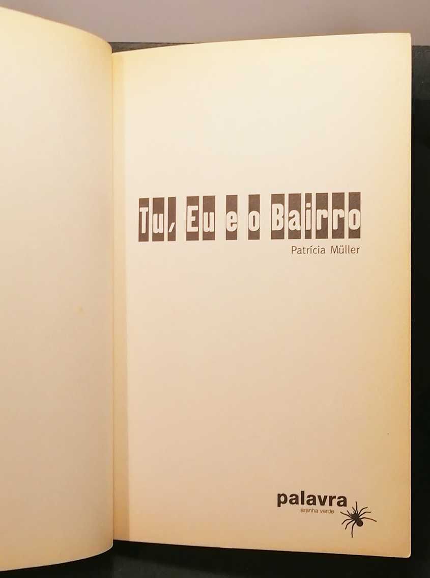 Tu, eu e o Bairro, de Patrícia Müller