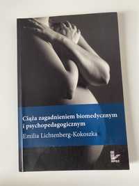 Ciąża zagadnieniem biomedycznym i psychopedagogicznym