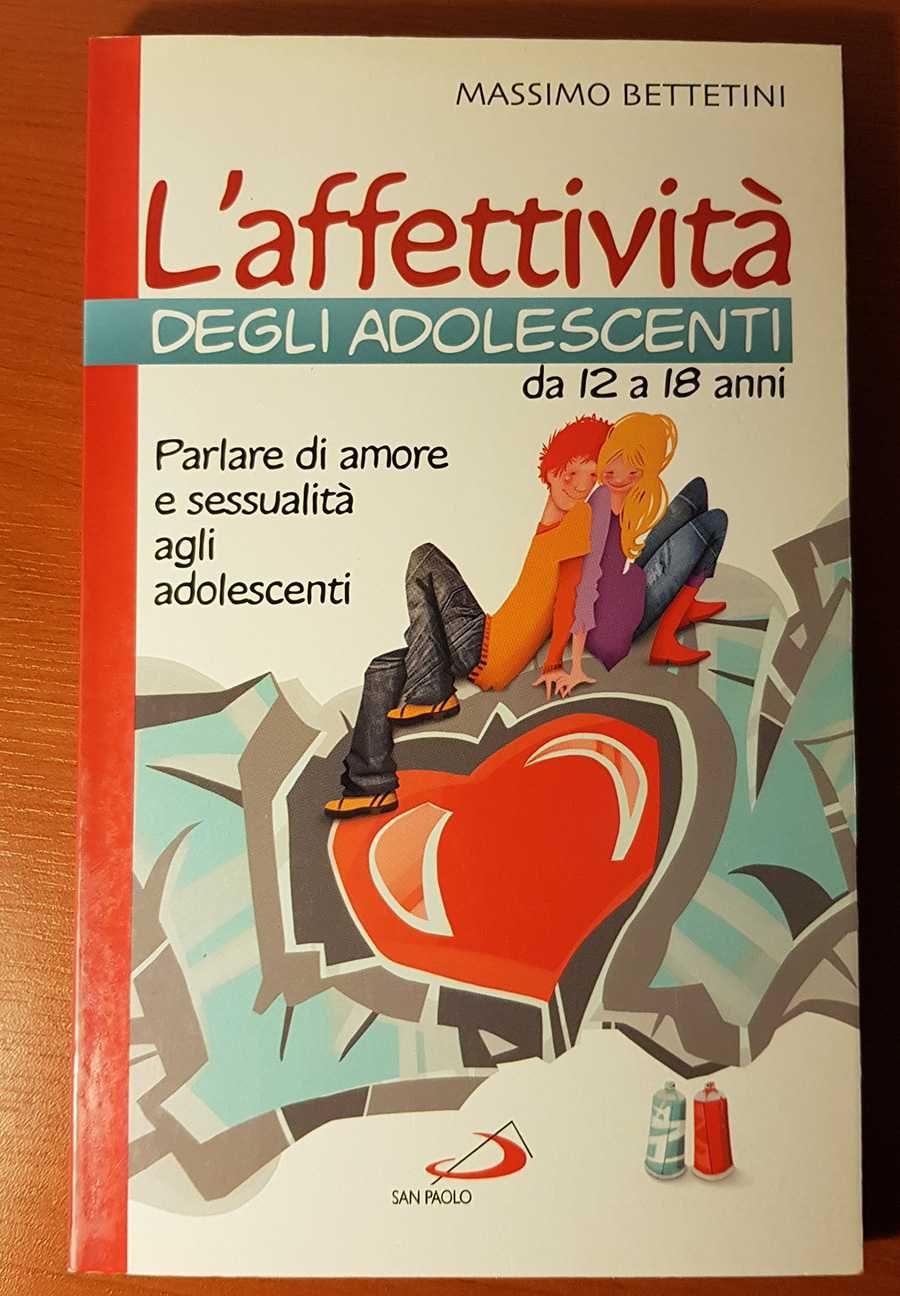 L'affettività degli adolescenti - książka dla młodzieży w jęz. włoskim