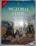 Podręcznik klasa 6 historia Wczoraj i dziś