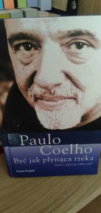 Być jak płynąca rzeka - Paulo Coelho