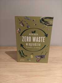 Zero waste w ogrodzie. Po pierwsze nie marnuj.  Michał Mazik