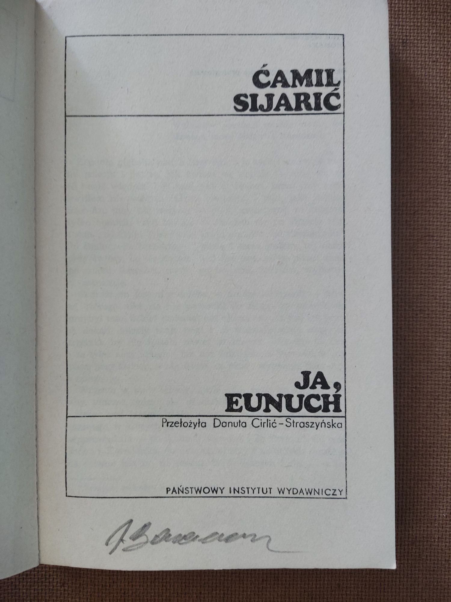Ja, Eunuch - Ćamil Sijarić