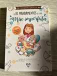 10 mandamentos de uma mãe imperfeita - Carmen Garcia
