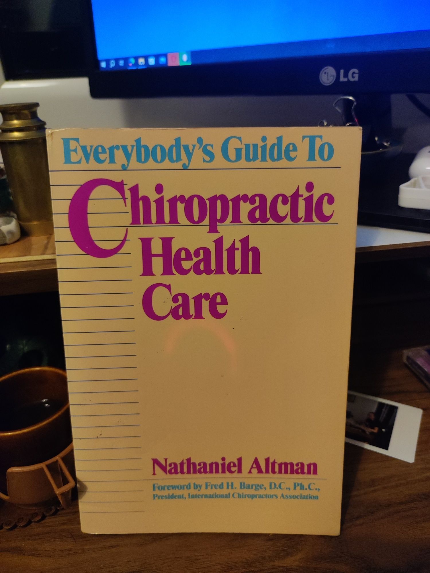 Everybody's Guide to Chiropractic Health Care (Nathaniel Altman)