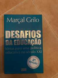 Desafios da educação - ideias para um política educativa no século XXI