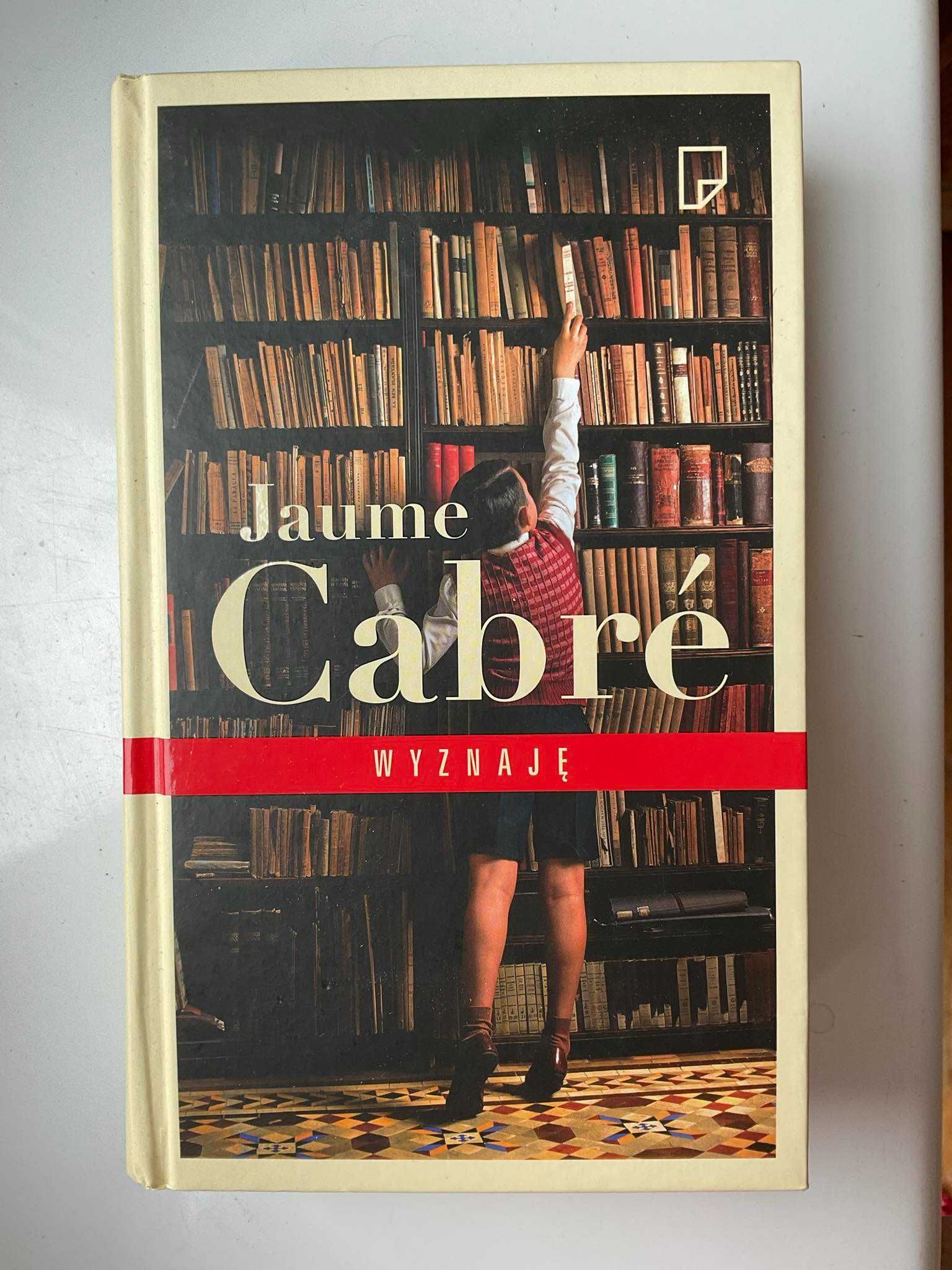 "Wyznaję" Jaume Cabré