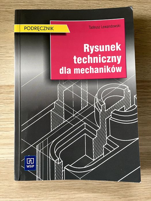 Rysunek techniczny dla mechaników - Tadeusz Lewandowski