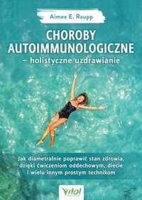 Choroby Autoimmunologiczne, Aimee E. Raupp