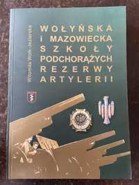 Książka wołyńska i mazowiecka szkoła podchorążych rezerwy artylerii