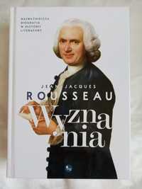 Wyznania - Jean Jacques Rousseau - twarda okładka NOWA