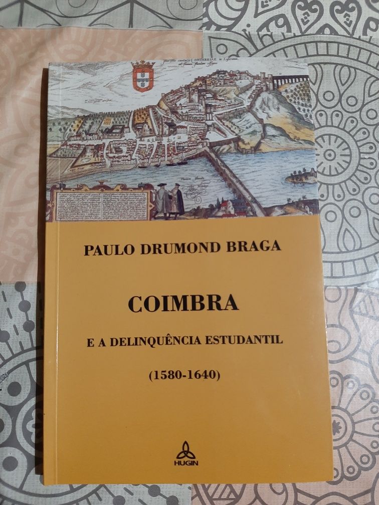 Livro "Coimbra e a Delinquência Estudantil"