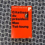 Citations du Président Mao Tsé-Toung