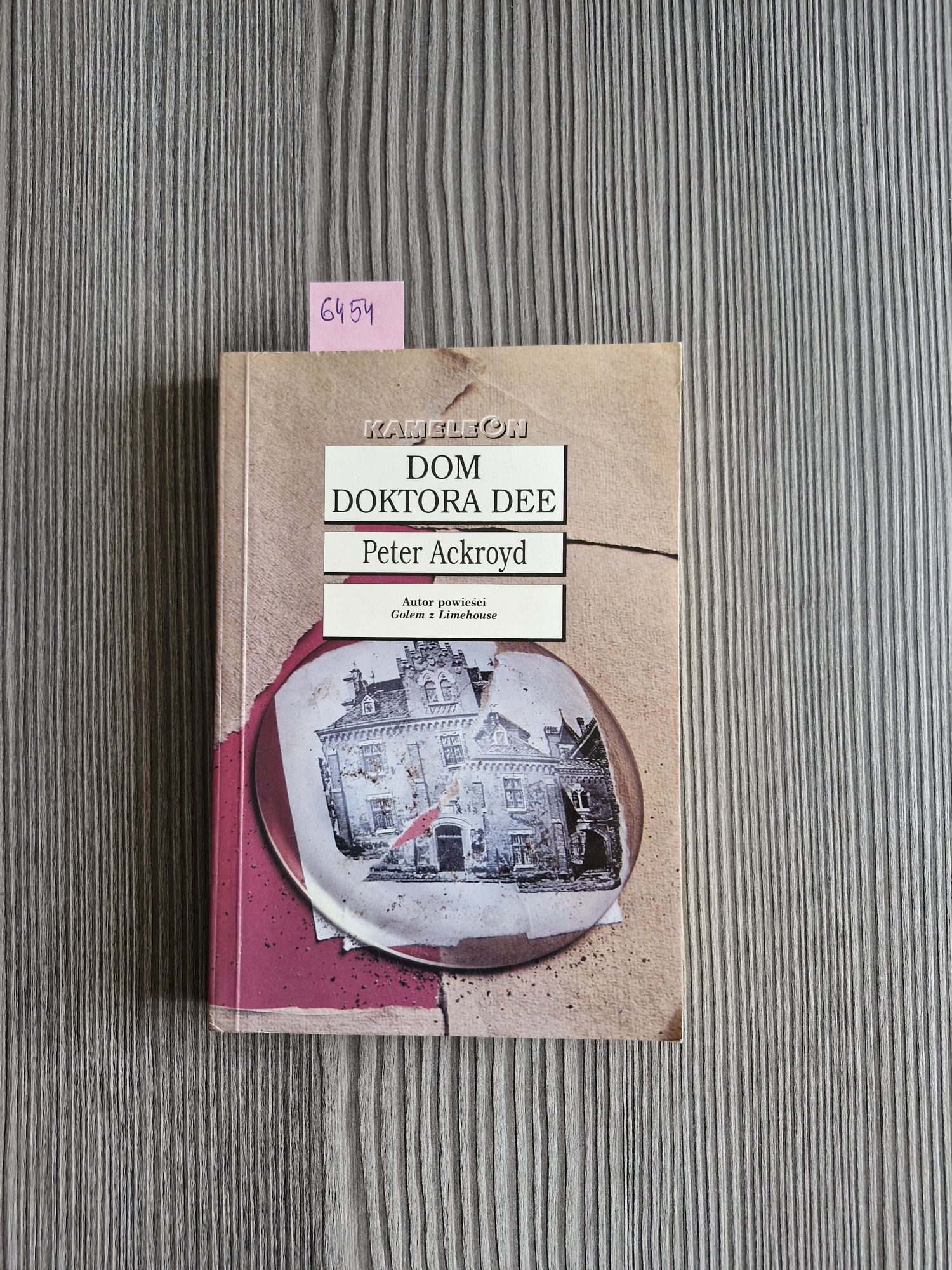 6454. "Dom doktora Dee" Peter Ackroyd