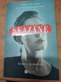 Skazane książka historie prawdziwe