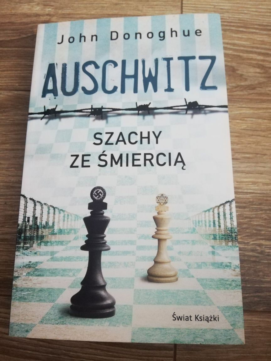 Szachy ze śmiercią Auschwitz John Donoghue