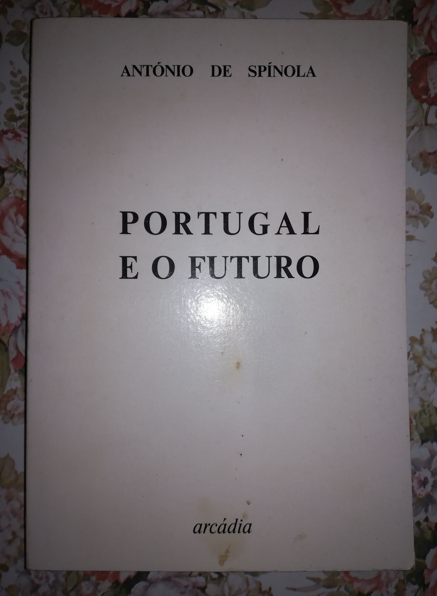 Portugal e o Futuro ( 1ª Edição)