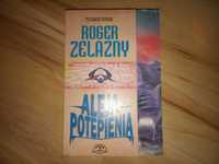 Aleja Potępienia Roger Zelazny Alkazar pierwsze wydanie książkowe