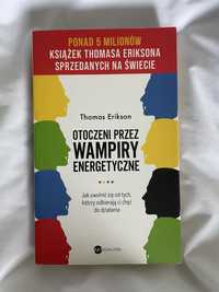Otoczeni przez wampiry energetyczne Thomas Erikson