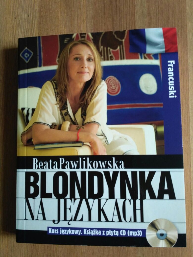 Blondynka na językach. Francuski. Beata Pawlikowska. Z płytą CD