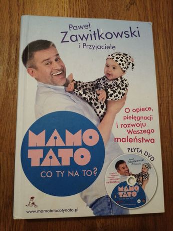 Książka Mamo Tato co Ty na To?