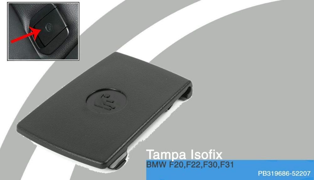 Tampa Fixação Isofix NOVO p/BMW F20,F22,F30,F31