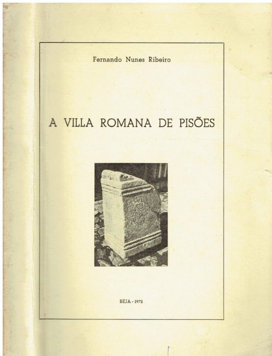 5296 A villa romana de Pisões / de Fernando Nunes Ribeiro.