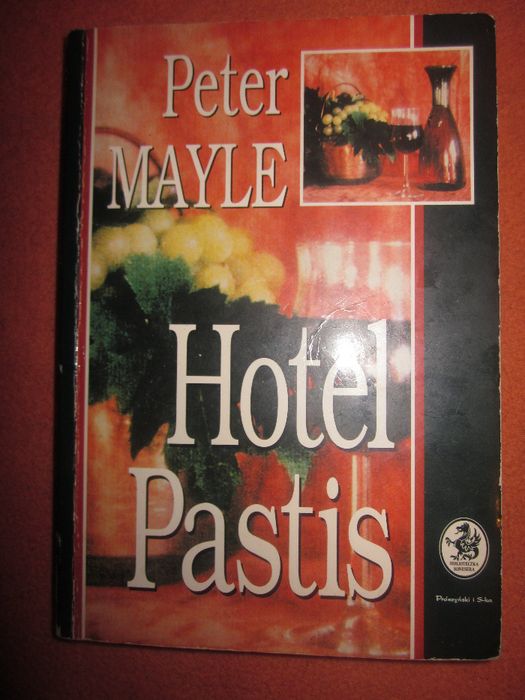 Hotel Pastis-Peter Mayle